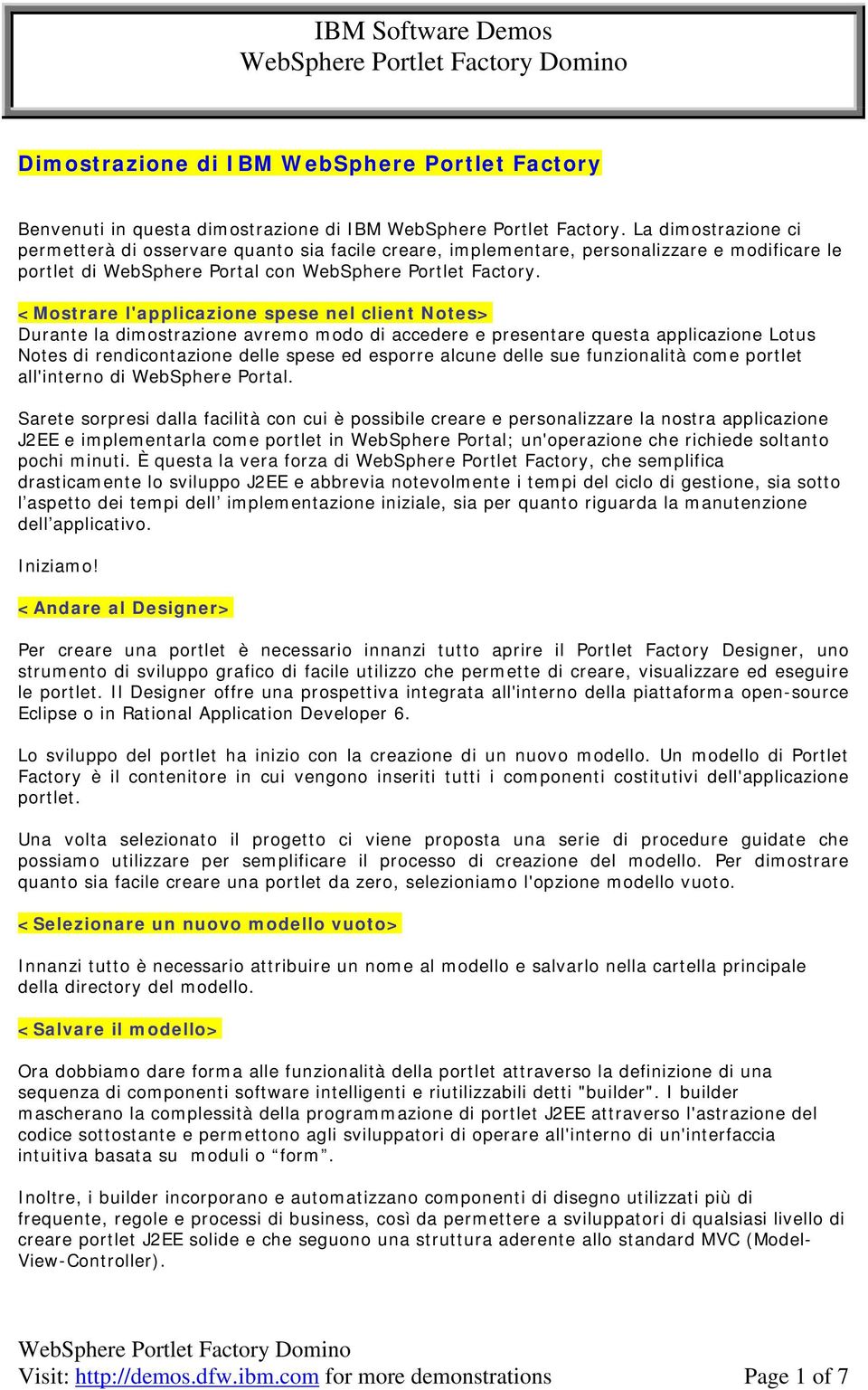 <Mostrare l'applicazione spese nel client Notes> Durante la dimostrazione avremo modo di accedere e presentare questa applicazione Lotus Notes di rendicontazione delle spese ed esporre alcune delle