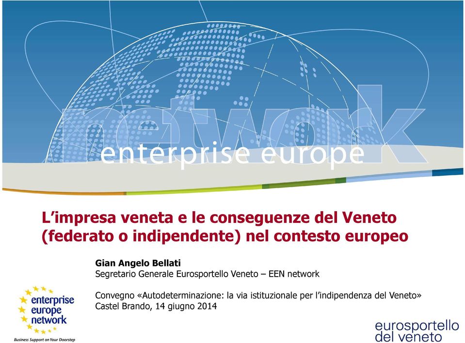 Generale Eurosportello Veneto EEN network Convegno