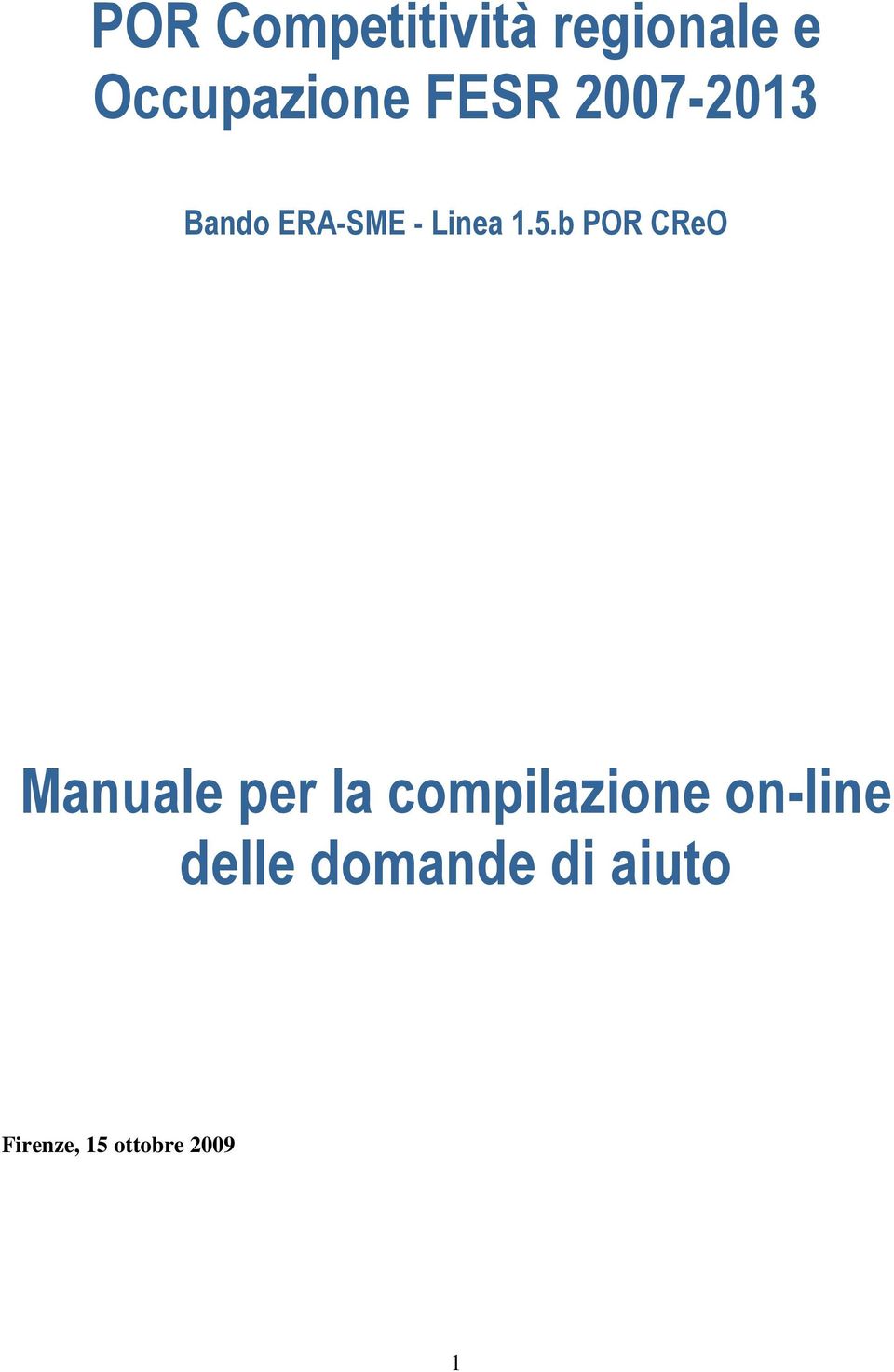 b POR CReO Manuale per la compilazione