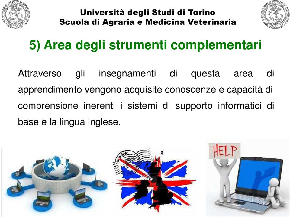 acquisite conoscenze e capacità di comprensione inerenti