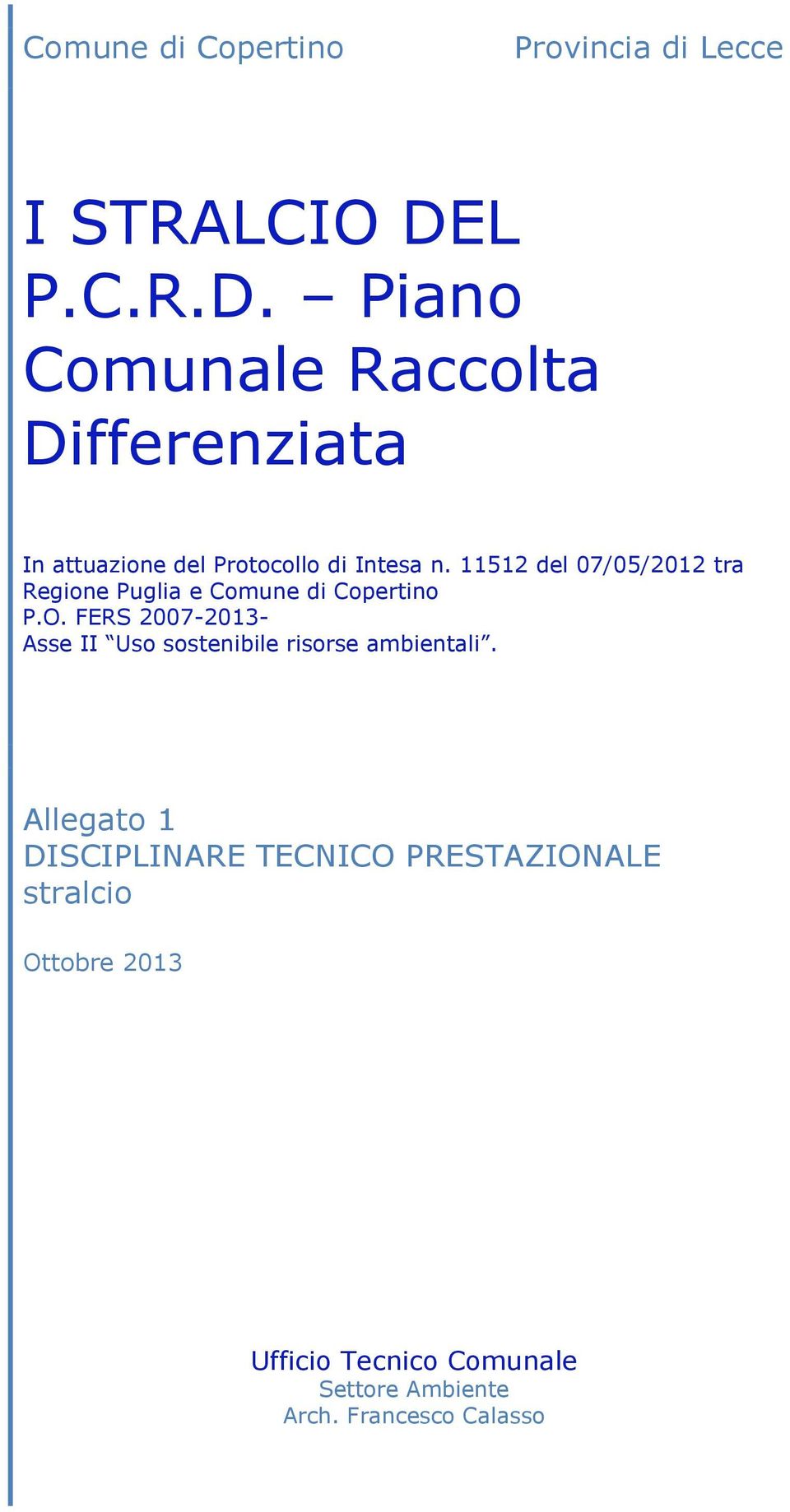 11512 del 07/05/2012 tra Regione Puglia e Comune di Copertino P.O.