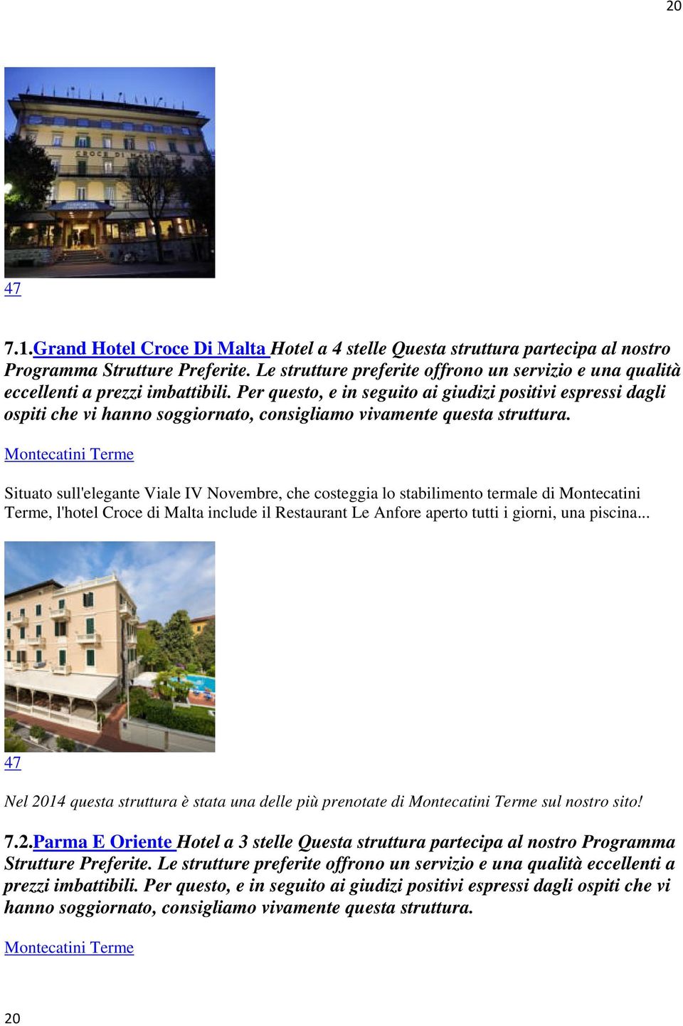 sull'elegante Viale IV Novembre, che costeggia lo stabilimento termale di Montecatini Terme, l'hotel Croce di Malta include il