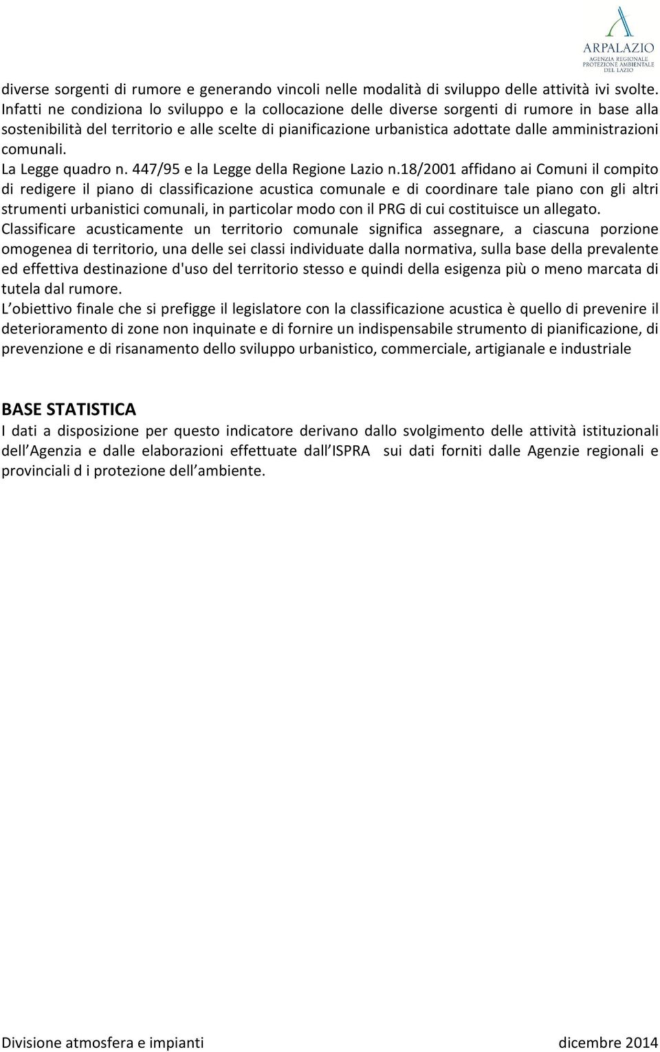 amministrazioni comunali. La Legge quadro n. 447/95 e la Legge della Regione Lazio n.