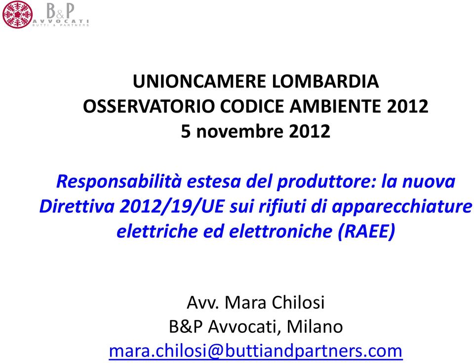 2012/19/UE sui rifiuti di apparecchiature elettriche ed elettroniche