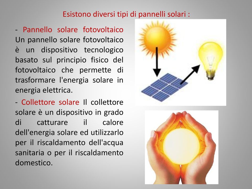 solare in energia elettrica.
