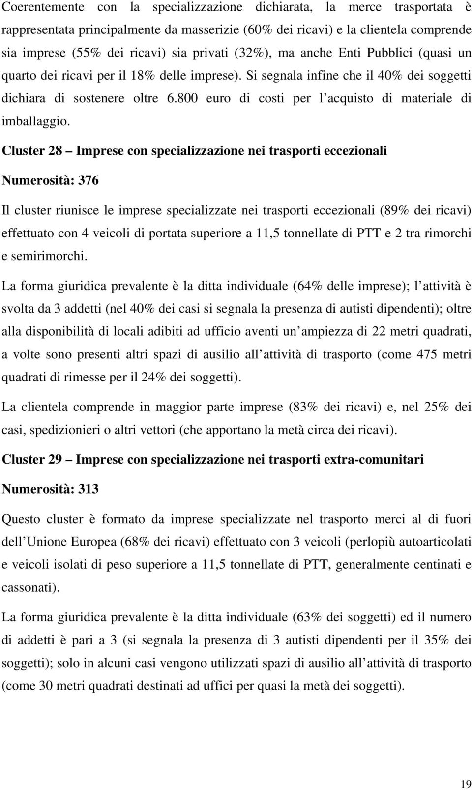 800 euro di costi per l acquisto di materiale di imballaggio.