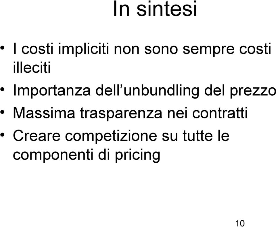 prezzo Massima trasparenza nei contratti