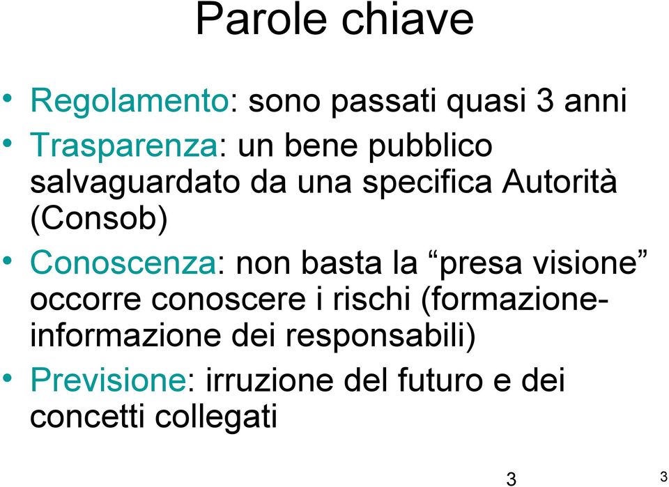 basta la presa visione occorre conoscere i rischi (formazioneinformazione