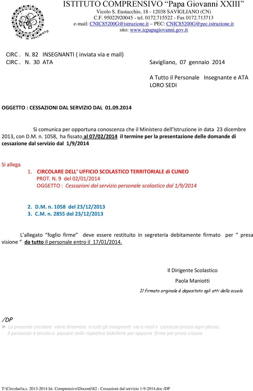 09.2014 Si comunica per opportuna conoscenza che il Ministero dell Istruzione in data 23 dicembre 2013, con D.M. n.