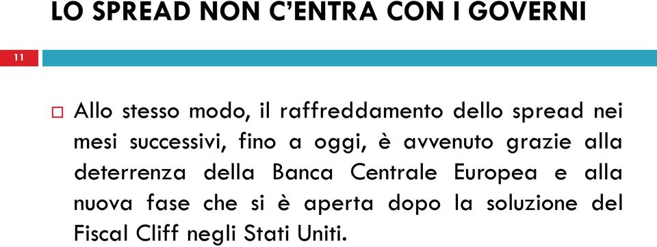 deterrenza della Banca Centrale Europea e alla nuova fase