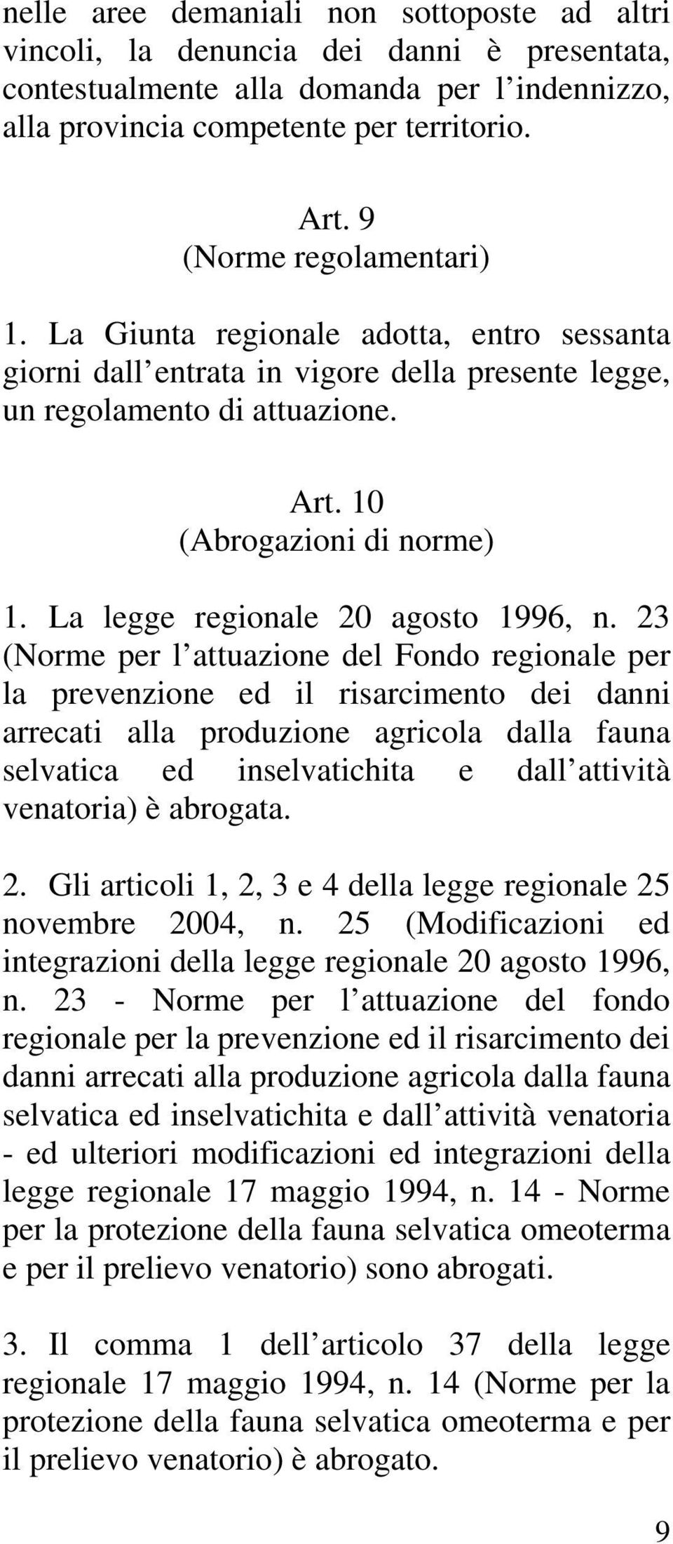 La legge regionale 20 agosto 1996, n.