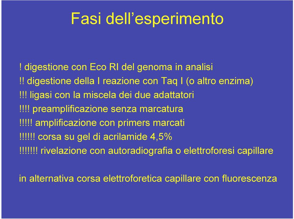 !!! preamplificazione senza marcatura!!!!! amplificazione con primers marcati!