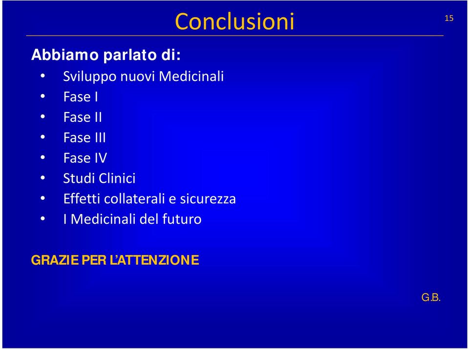 IV Studi Clinici Effetti collaterali e