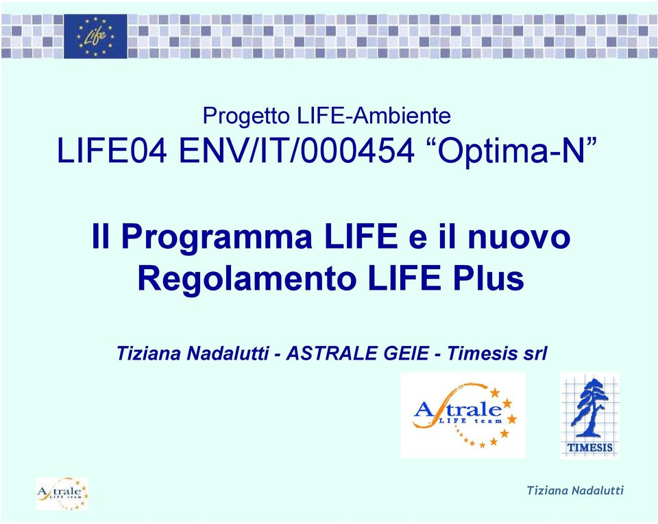 Programma LIFE e il nuovo