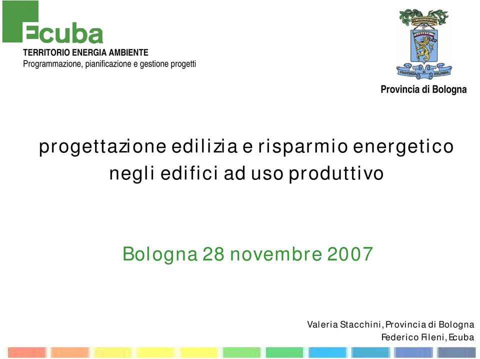 risparmio energetico negli edifici ad uso produttivo Bologna 28