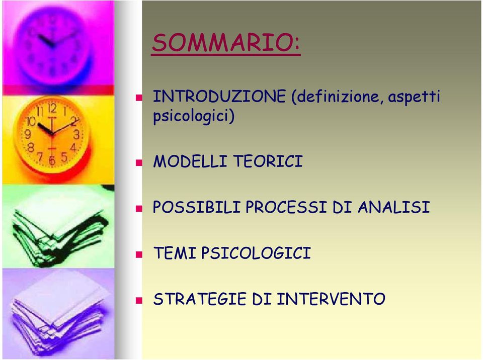 MODELLI TEORICI POSSIBILI PROCESSI