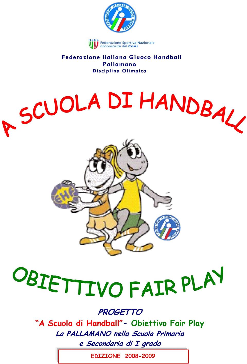 Handball - Obiettivo Fair Play La PALLAMANO