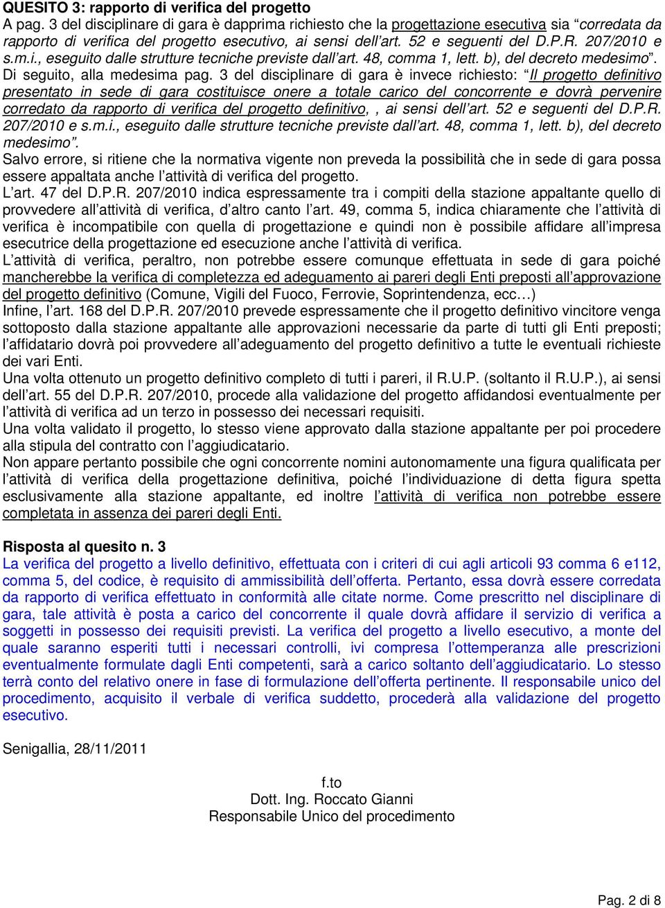 48, comma 1, lett. b), del decreto medesimo. Di seguito, alla medesima pag.