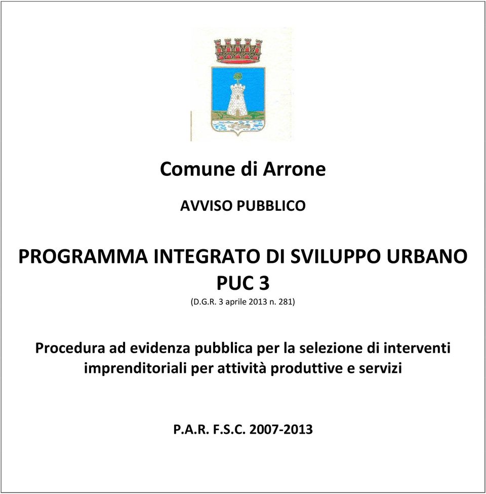 281) Procedura ad evidenza pubblica per la selezione di