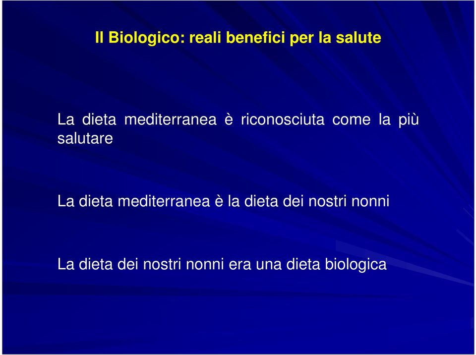 mediterranea è la dieta dei nostri