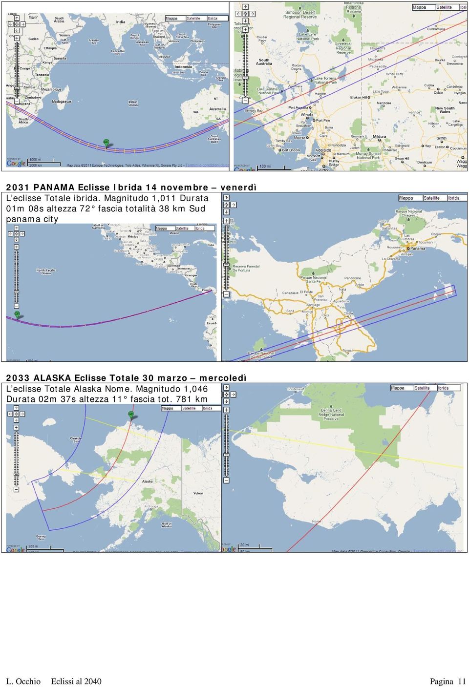 2033 ALASKA Eclisse Totale 30 marzo mercoledì L eclisse Totale Alaska Nome.