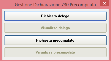 Gestione 730 Precompilato soggetto incaricato Caf Fenalca Richiesta 730 Precompilato CAF FENALCA Dopo aver selezionato nel frontespizio il pulsante 730 Precompilato : Si attiverà il formino di cui