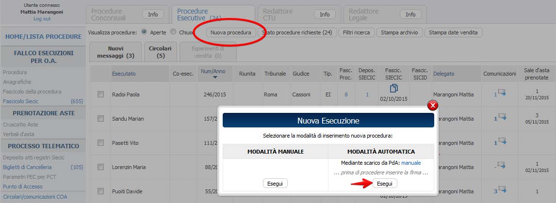 Per attivare una nuova procedura esecutiva è possibile in 2 modi automatica o manuale.