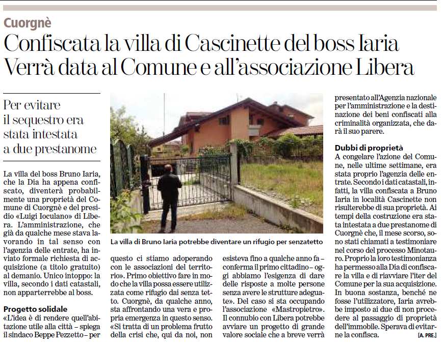 11/08/2013 Confiscata la villa di Cascinette del boss Iaria.
