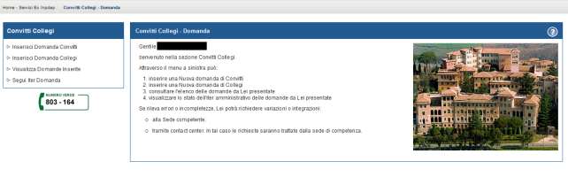 Pagina 6 Accedendo alla procedura, sarà possibile: Presentare domanda di Convitti e