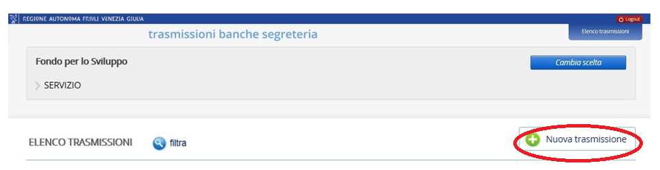 Inserimento di una Nuova Trasmissione 3. Selezionando l icona Nuova trasmissione si accede ad un nuovo menu dove è possibile scegliere la tipologia corretta di trasmissione da effettuare. 4.