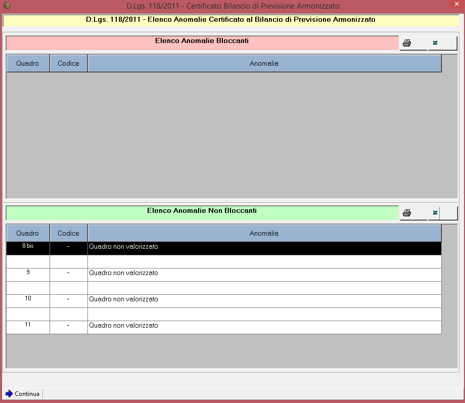 GESTIONE CERTIFICATO AL BILANCIO : Il certificato al bilancio di previsione viene compilato in un file di EXCEL dove ogni cartella (in excel le cartelle sono quelle liguette in basso) rappresenta una