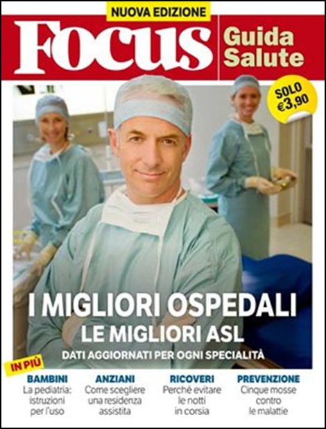 La nuova Guida Salute di Focus, di: Amelia Beltramini Sono ancora troppe le morti evitabili negli ospedali italiani: l'8% dei ricoverati - su base nazionale, dati 2011 - che significa più o meno 45.