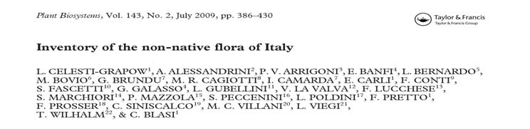 isole 22/46 Piante esotiche invasive in Piemonte SITUAZIONE ITALIANA E PIEMONTESE In Italia: 1023 specie