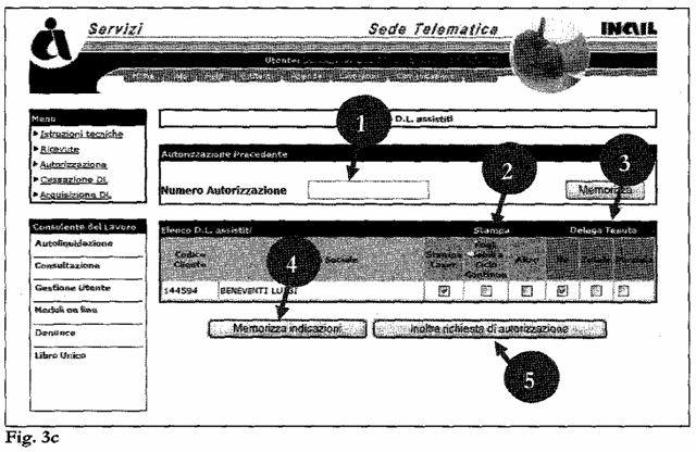 - il numero di autorizzazione precedente (Fig. 3c - Punto 1); - la modalità di stampa per i singoli clienti (Fig. 3c - Punto 2); - la delega tenuta per i singoli clienti (Fig. 3c - Punto 3).