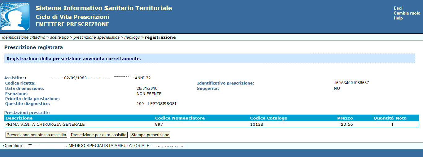 5.2.1.1.1 Prescrizione su ricetta rossa La prescrizione seguirà il vecchio flusso per la ricetta rossa SSN (DPCM 26.03.