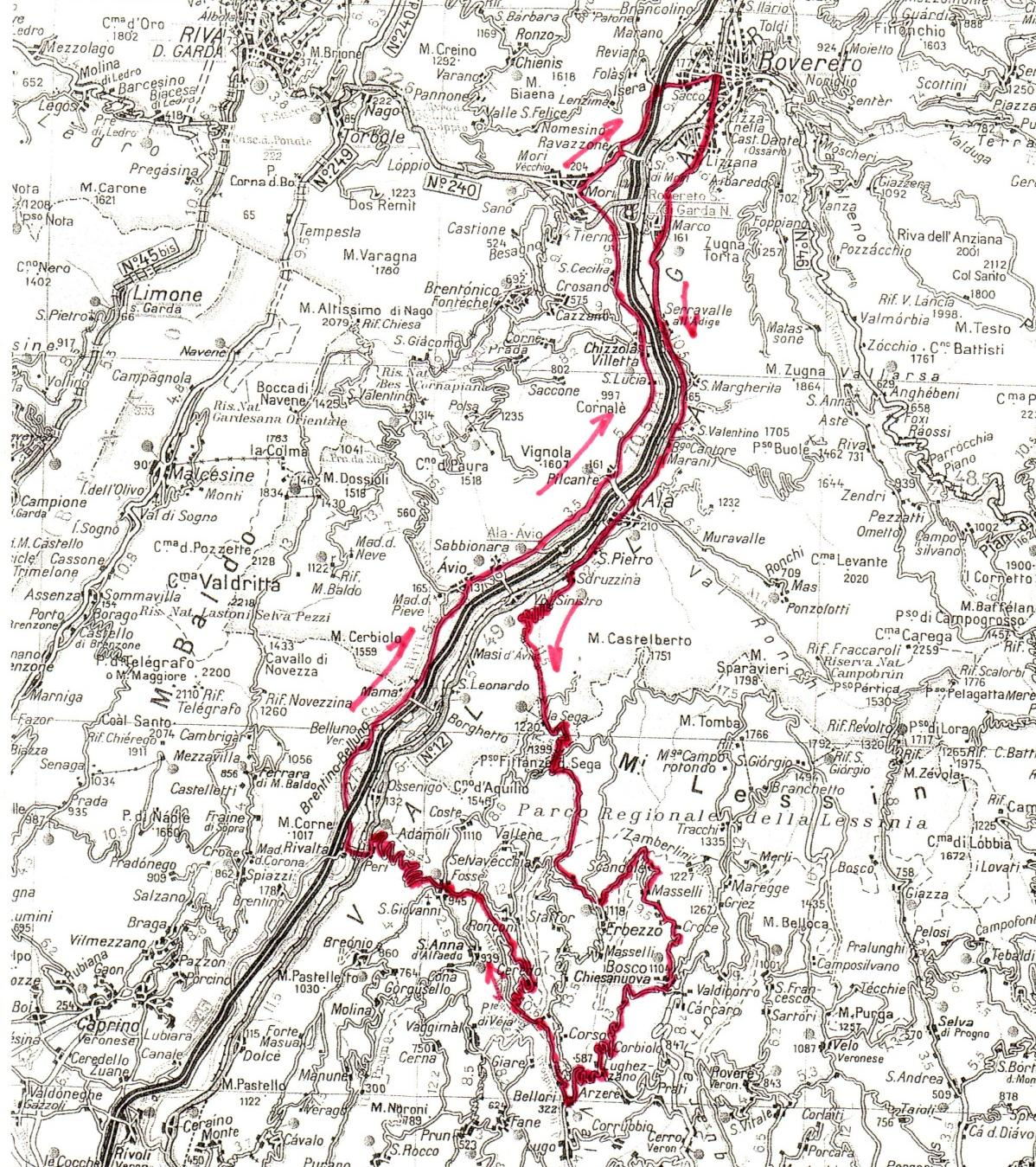 Sabato 24 Giro dei Monti Lessini Partenza ore 13.30 da Gianni Area di servizio SHELL (ex TOTAL) Itinerario: Rovereto Ala Sdruzzinà La Sega (m.
