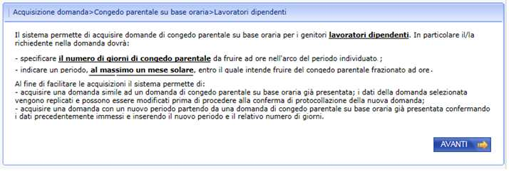 5.2.2.1 Sezione iniziale Cliccando sulla voce di menu Acquisizione Domanda Congedo parentale su base oraria, viene presentata una sezione iniziale che riporta un testo utile per fornire indicazioni