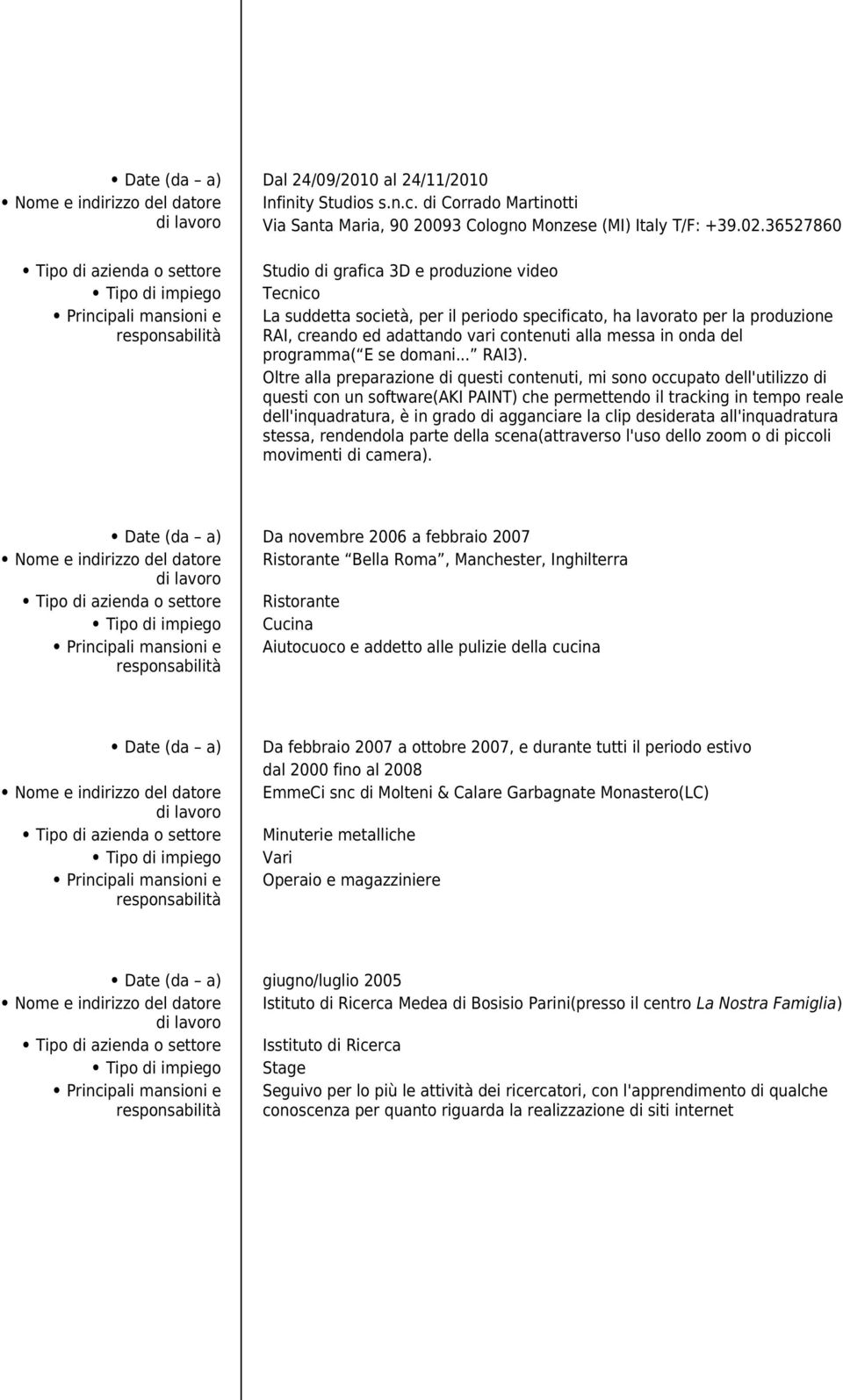 programma( E se domani... RAI3).