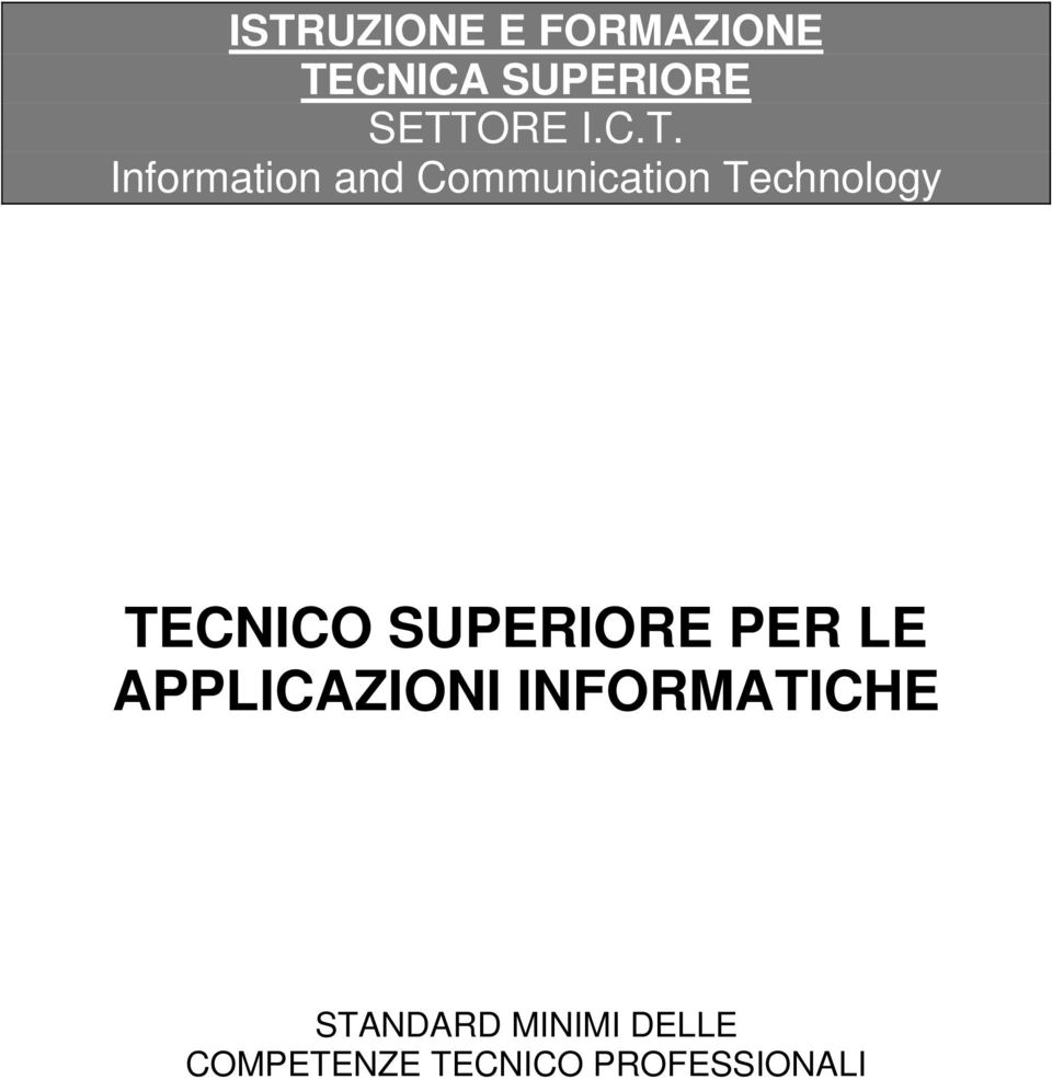 Information and Communication Technology TECNICO