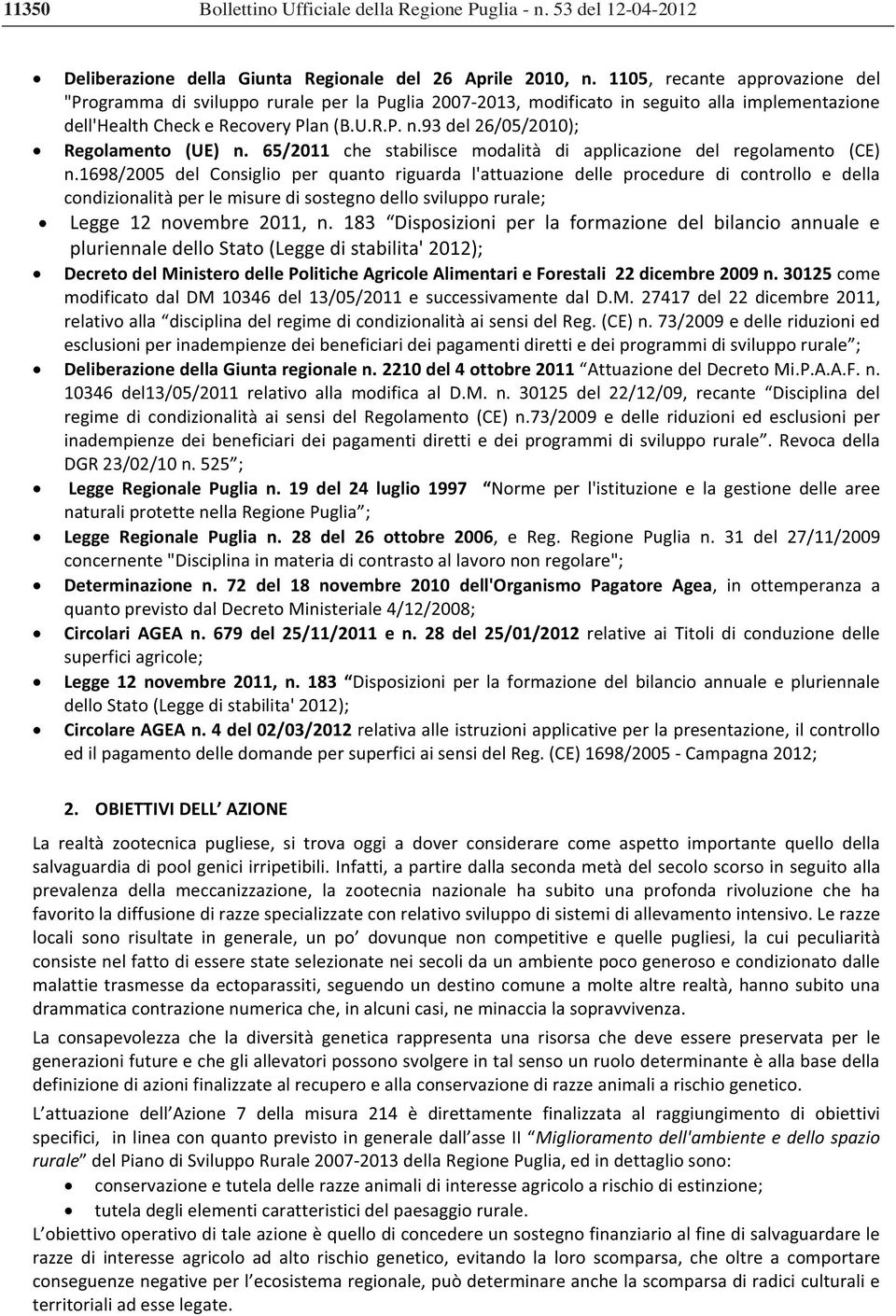 65/2011 che stabilisce modalità di applicazione del regolamento (CE) n.