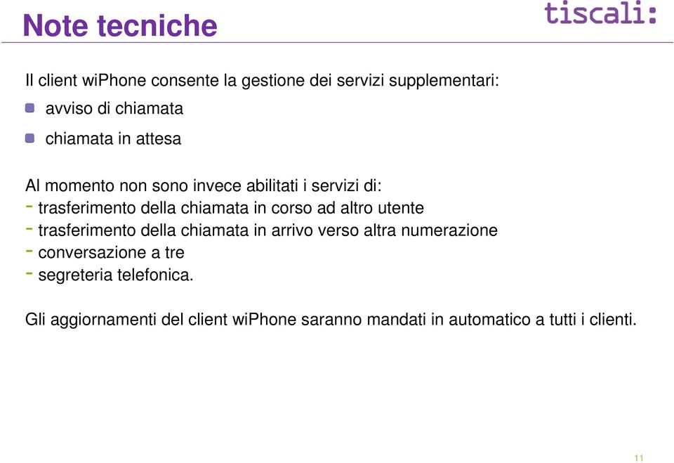 corso ad altro utente - trasferimento della chiamata in arrivo verso altra numerazione - conversazione a