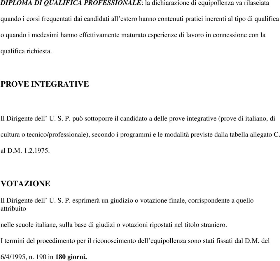 OVE INTEGRATIVE Il Dirigente dell U. S. P.