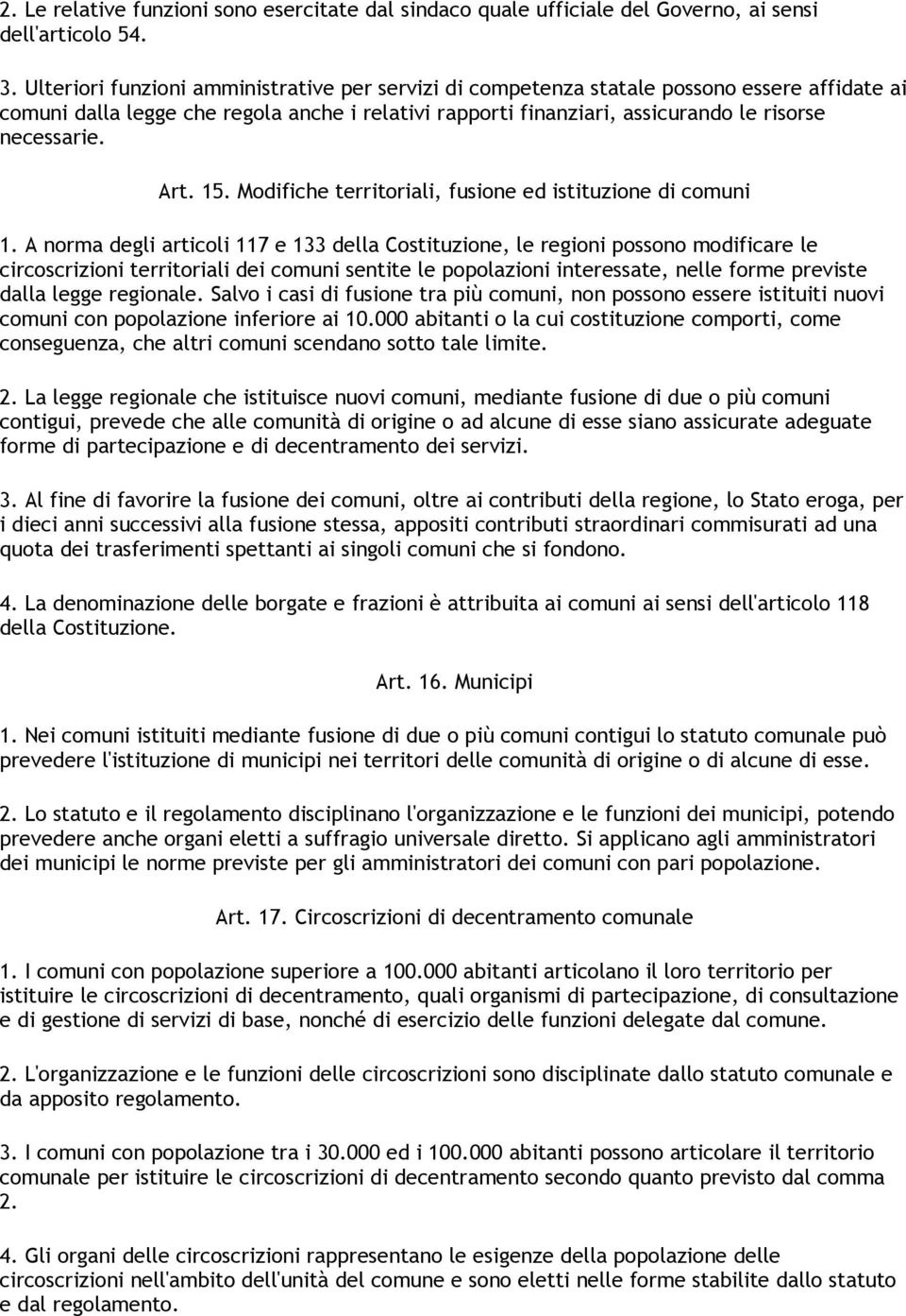 Art. 15. Modifiche territoriali, fusione ed istituzione di comuni 1.