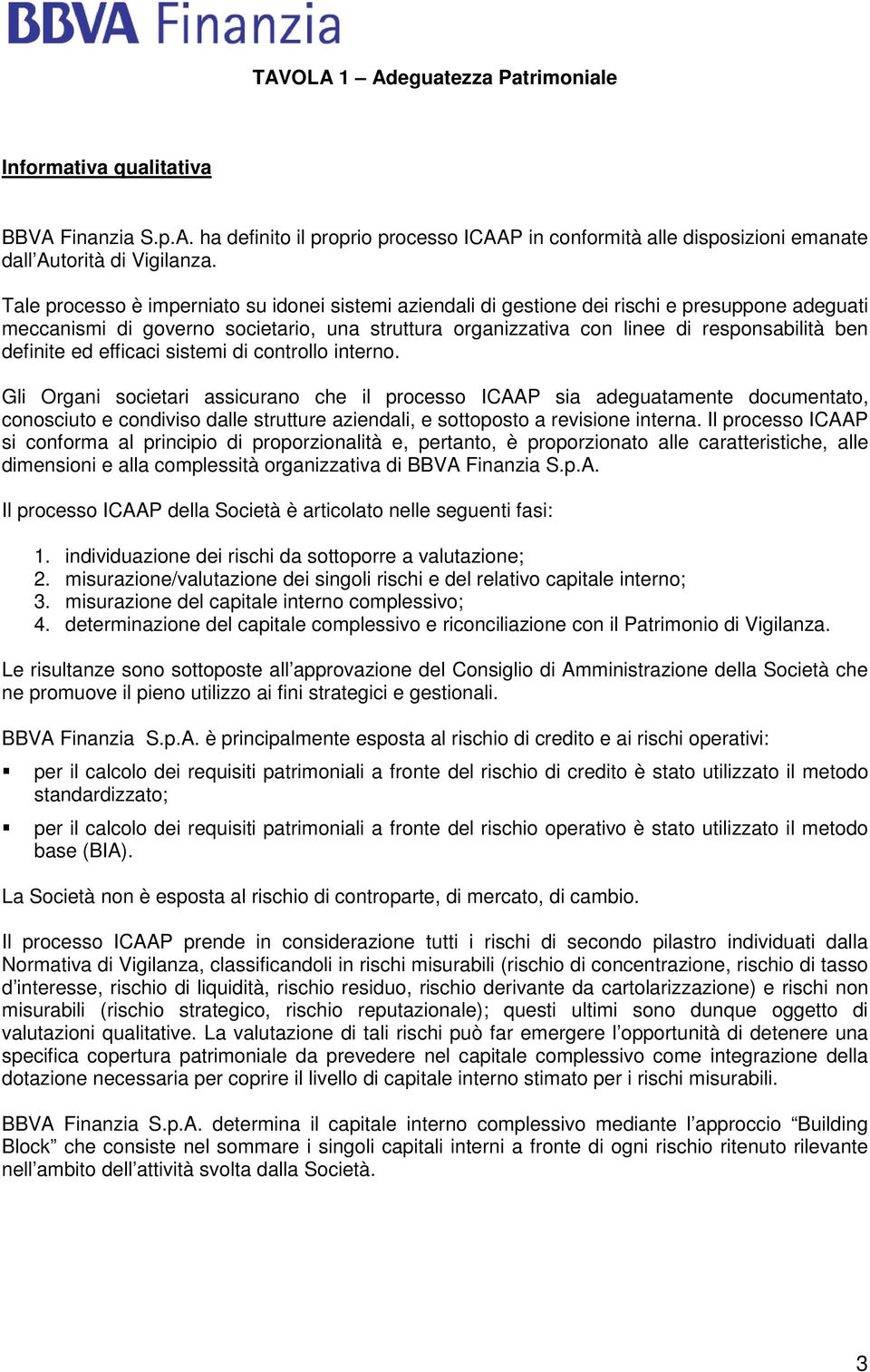 definite ed efficaci sistemi di controllo interno.