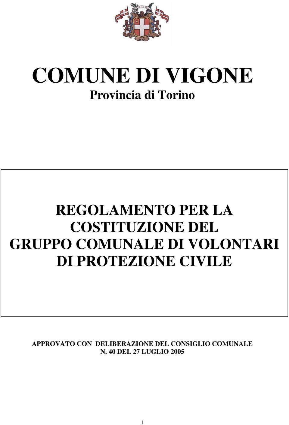 VOLONTARI DI PROTEZIONE CIVILE APPROVATO CON