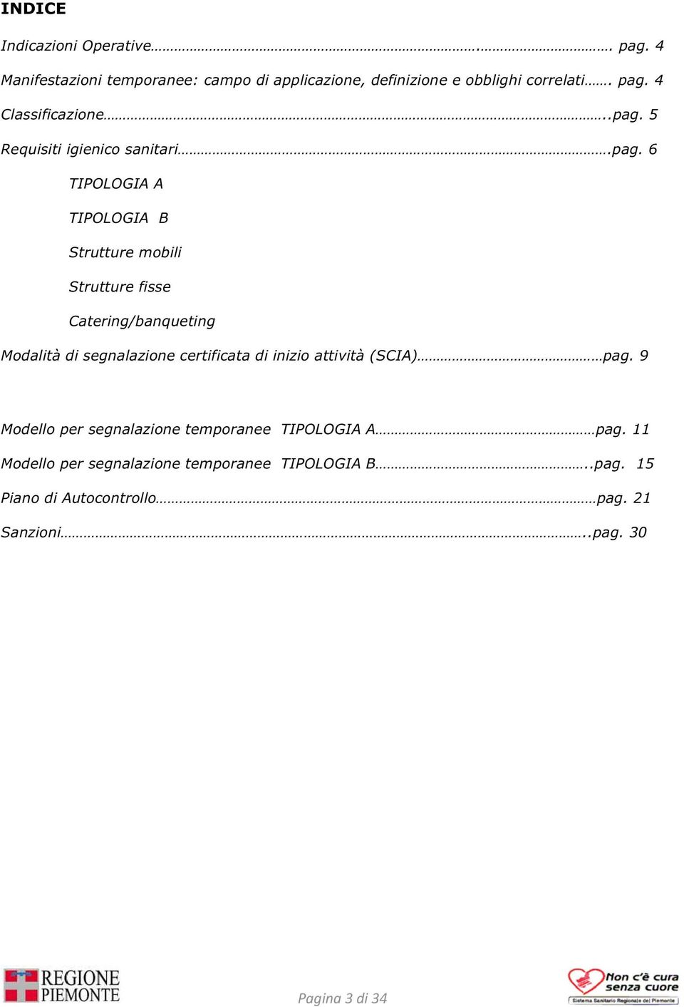 Catering/banqueting Modalità di segnalazione certificata di inizio attività (SCIA) pag.