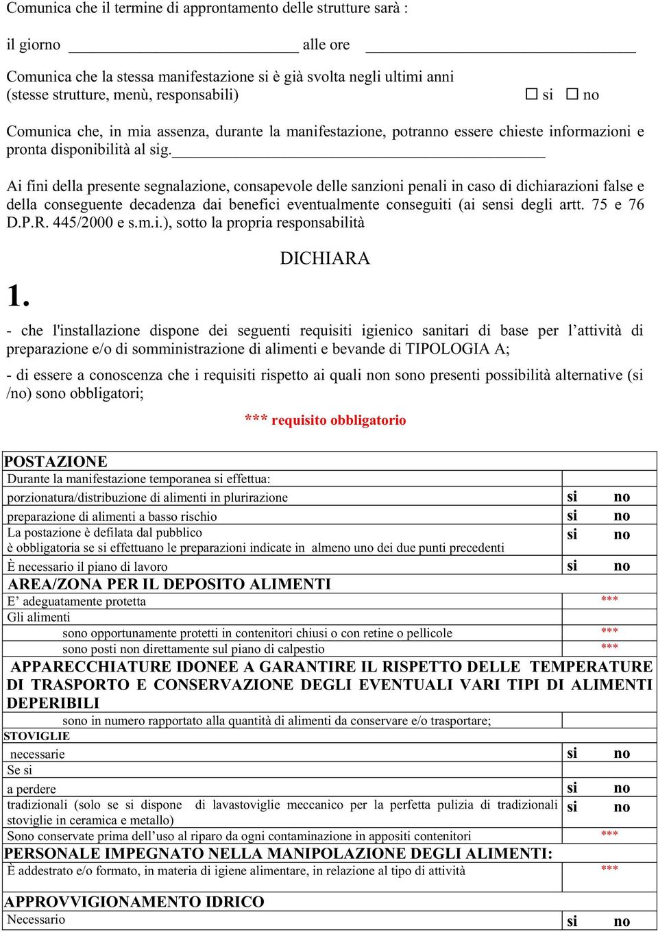 Ai fini della presente segnalazione, consapevole delle sanzioni penali in caso di dichiarazioni false e della conseguente decadenza dai benefici eventualmente conseguiti (ai sensi degli artt.