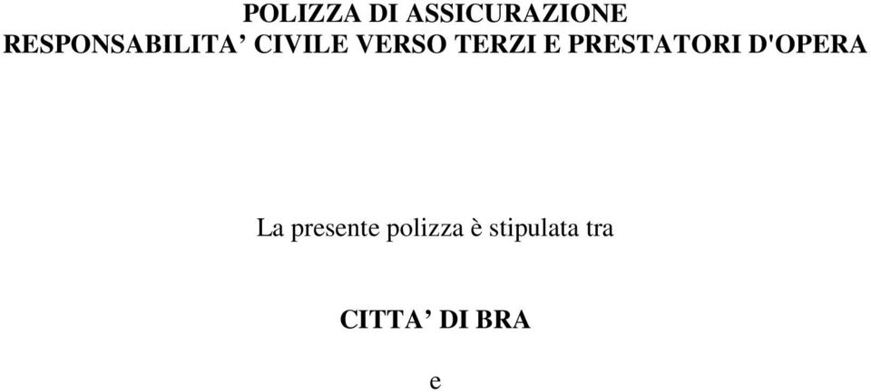 TERZI E PRESTATORI D'OPERA La