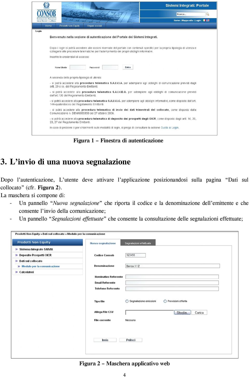 Dati sul collocato (cfr. Figura 2).