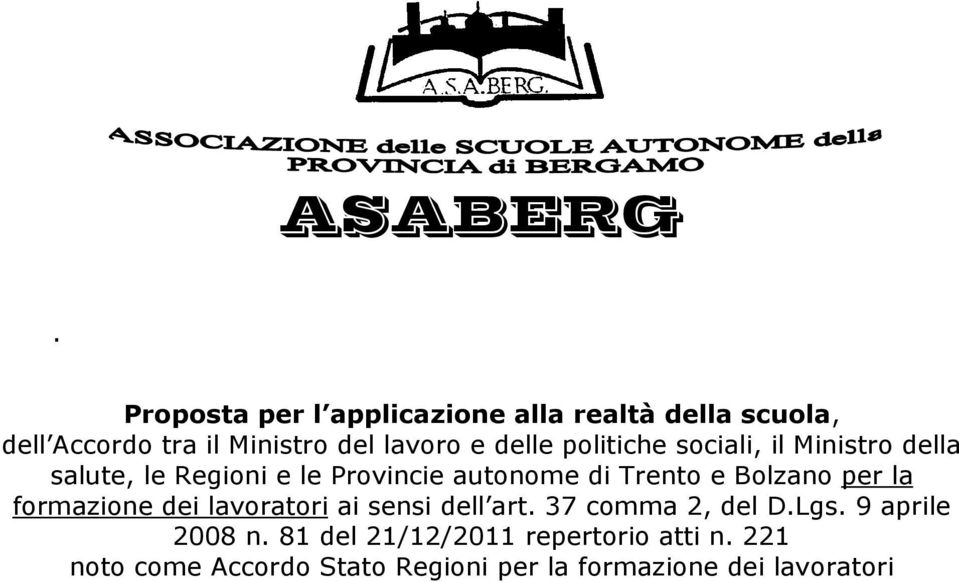 Bolzano per la formazione dei lavoratori ai sensi dell art. 37 comma 2, del D.Lgs. 9 aprile 2008 n.